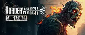 Borderwatch: Dark Armada