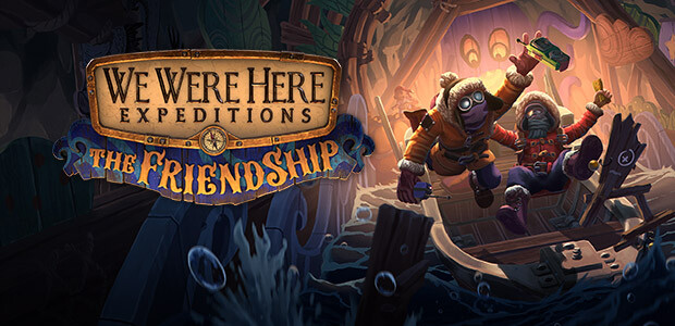 We Were Here Expeditions: The FriendShip - Cover / Packshot