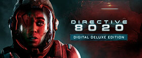Directive 8020: Digital Deluxe Edition