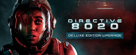 Directive 8020: Digital Deluxe Upgrade