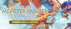 Monster Hunter Stories 3: Twisted Reflection Premium Deluxe Edition