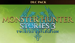 Monster Hunter Stories 3: Twisted Reflection - DLC Pack