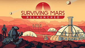 Surviving Mars: Relaunched