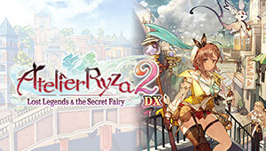 Atelier Ryza 2: Lost Legends & the Secret Fairy DX