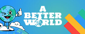 A Better World