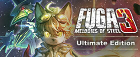 Fuga: Melodies of Steel 3 - Ultimate Edition