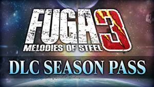 Fuga: Melodies of Steel 3 - Season Pass
