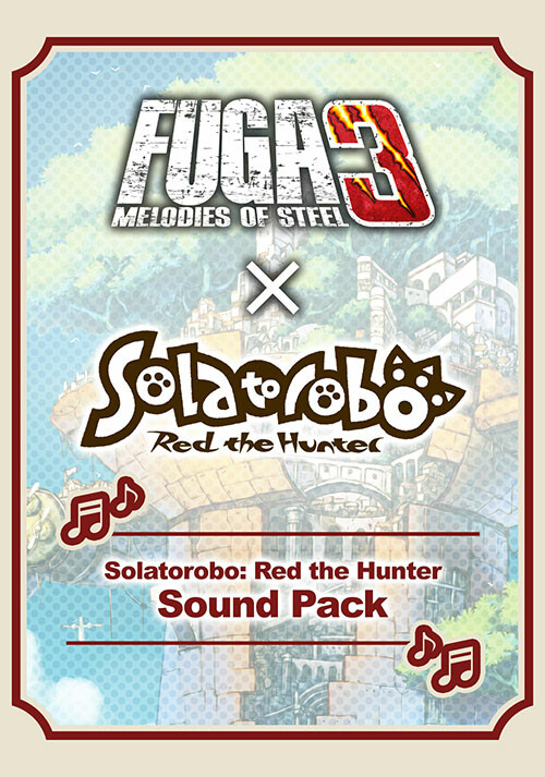 Fuga: Melodies of Steel 2 - Pack de musiques Solatorobo: Red the Hunter - Cover / Packshot
