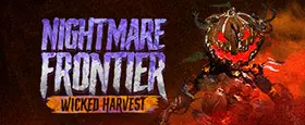 Nightmare Frontier - Wicked Harvest