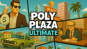 Poly Plaza ULTIMATE