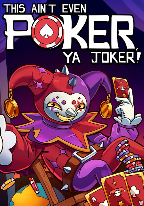 This Ain't Even Poker, Ya Joker - Cover / Packshot