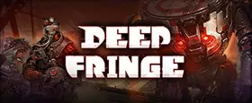Deep Fringe