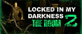 Locked in my Darkness 2: The Room