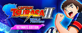 CAPTAIN TSUBASA 2: WORLD FIGHTERS - Ultimate Edition