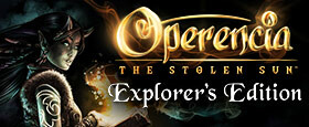 Operencia: The Stolen Sun - Explorer's Edition