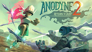 Anodyne 2: Return to Dust