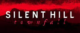 SILENT HILL: Townfall