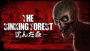 The Sinking Forest - 沈んだ森 -
