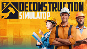 Deconstruction Simulator