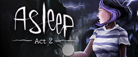 Asleep - Act 2