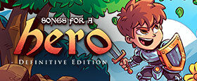 Songs for a Hero - Definitive Edition