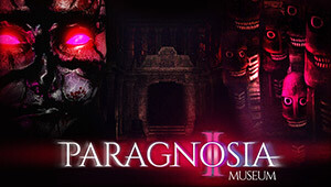 Paragnosia: Museum