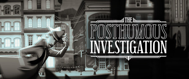 The Posthumous Investigation : mourir est simple, comprendre pourquoi l'est beaucoup moins !