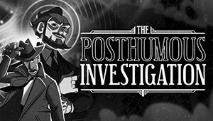 The Posthumous Investigation
