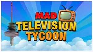Mad Television Tycoon