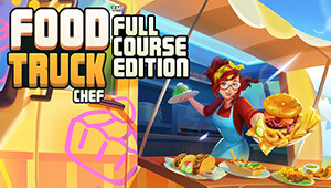 Food Truck Chef - Full Course Edition