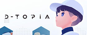 D-topia