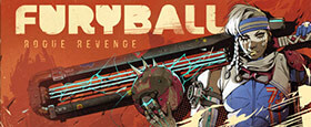 Furyball: Rogue Revenge