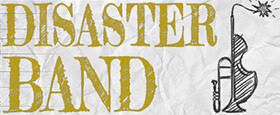 Disaster Band