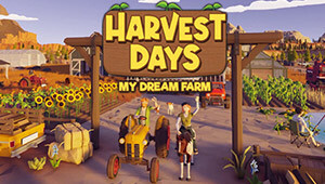 Harvest Days: My Dream Farm