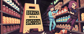 Service with a Shotgun