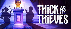 Thick As Thieves