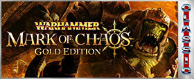 Warhammer: Mark of Chaos - Gold Edition (Classic)
