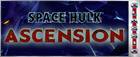 Space Hulk: Ascension (Classic)