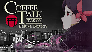 Coffee Talk Tokyo Deluxe Edition