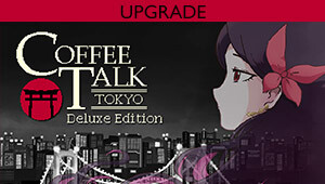 Coffee Talk Tokyo Deluxe Edition Upgrade