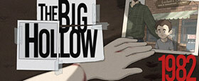 The Big Hollow: 1982