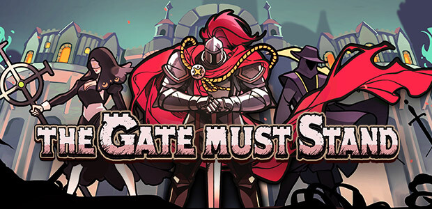 The Gate Must Stand