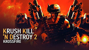 Krush Kill 'N Destroy 2: Krossfire