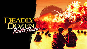 Deadly Dozen: Pacific Theater