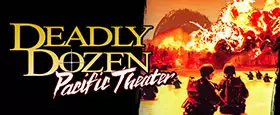 Deadly Dozen: Pacific Theater