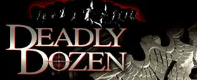 Deadly Dozen