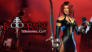 BloodRayne 2: Terminal Cut
