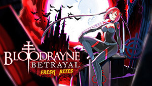 BloodRayne Betrayal: Fresh Bites