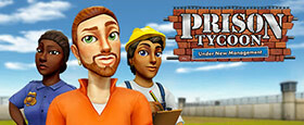 Prison Tycoon®: Under New Management