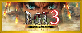 Attack on Titan 3 / A.O.T. 3 Digital Deluxe Edition